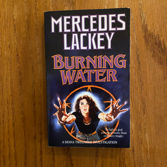 Burning Water - Mercedes Lackey