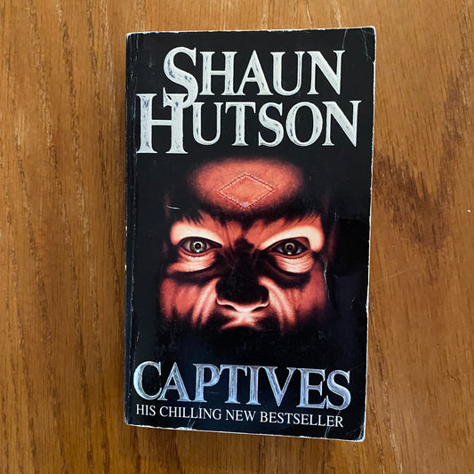 Shaun Hutson - Captives