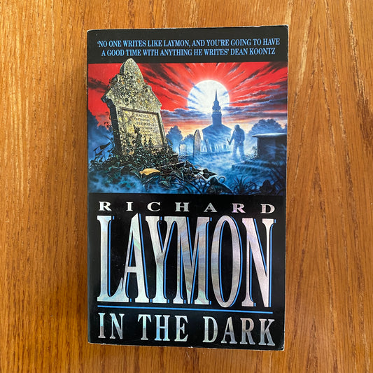 Richard Laymon - In The Dark