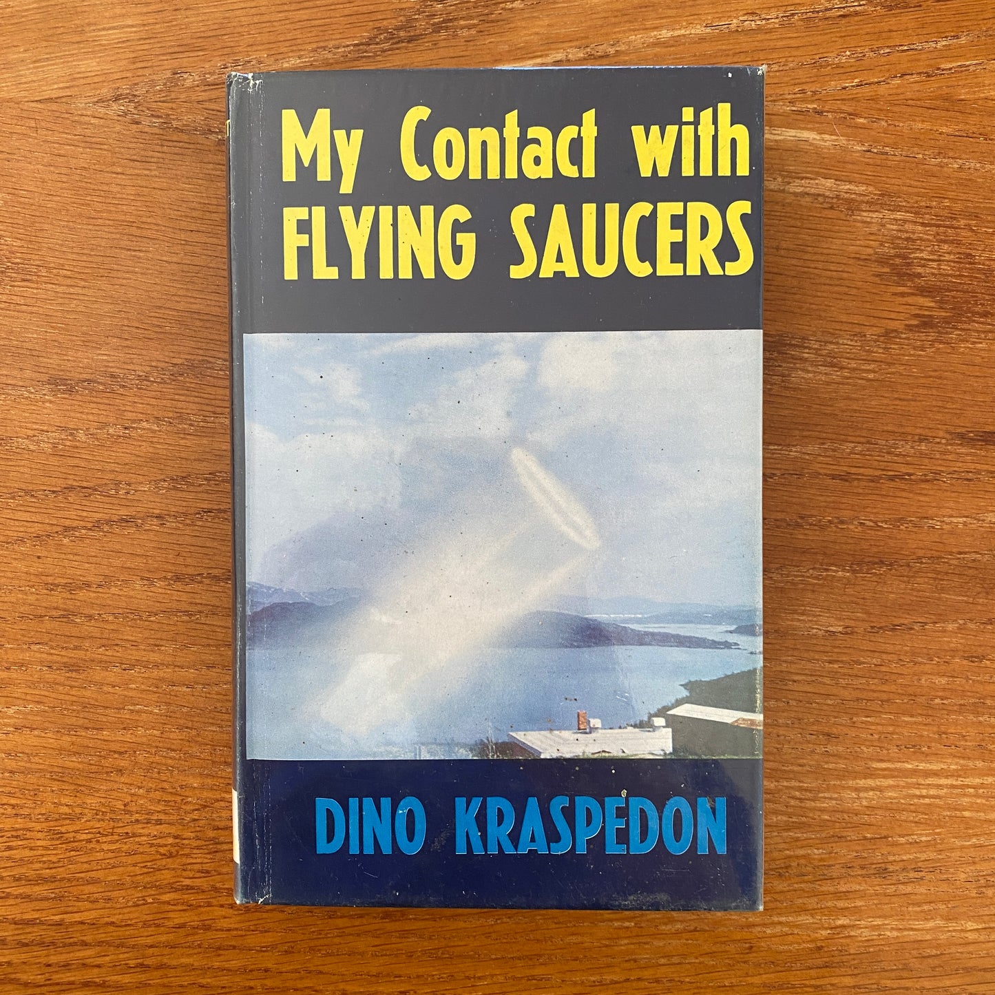 My Contact With Flying Saucers - Dino Kraspedon