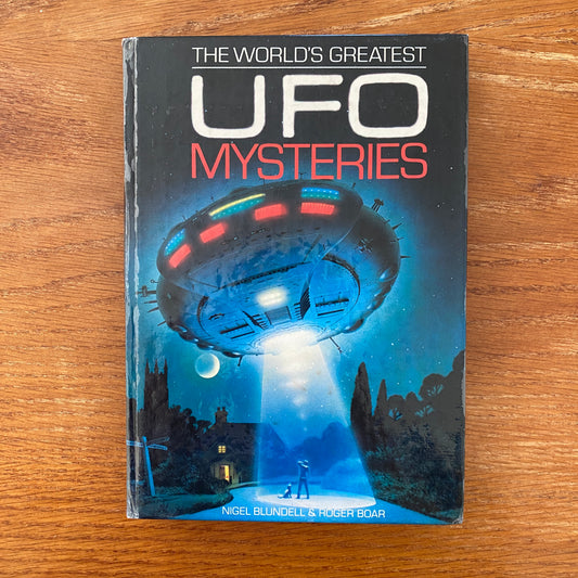 UFO Mysteries - Nigel Blundell & Roger Boar