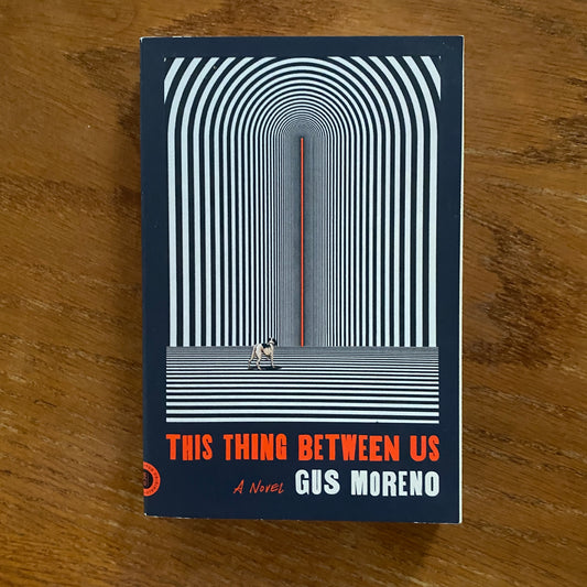 This Thing Between Us - Gus Monero