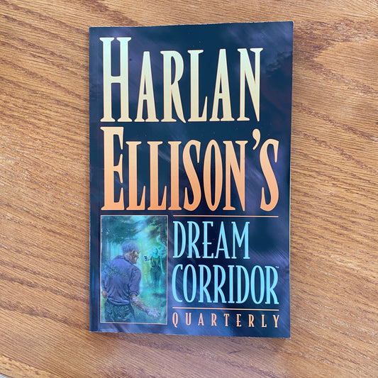 Harlan Ellison's Dream Corridor Quarterly