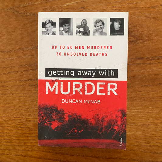 Getting Away With Murder - Duncan McNab