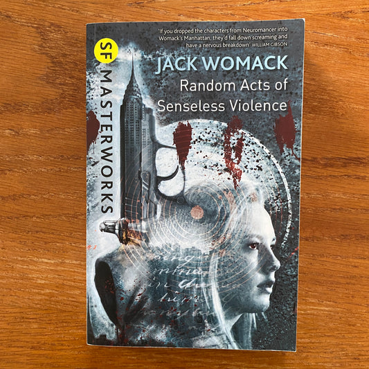 Jack Womack - Random Acts Of Senseless Violence