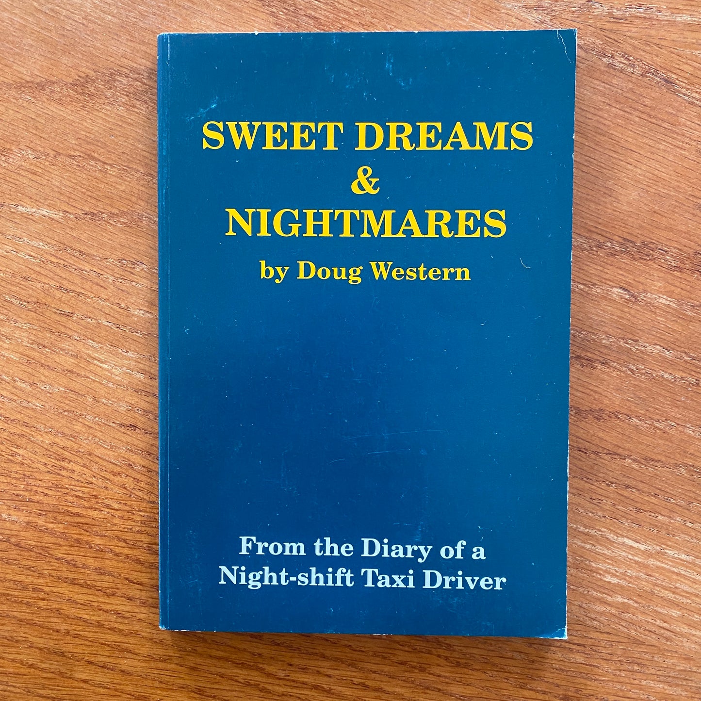 Sweet Dreams & Nightmares - Doug Western