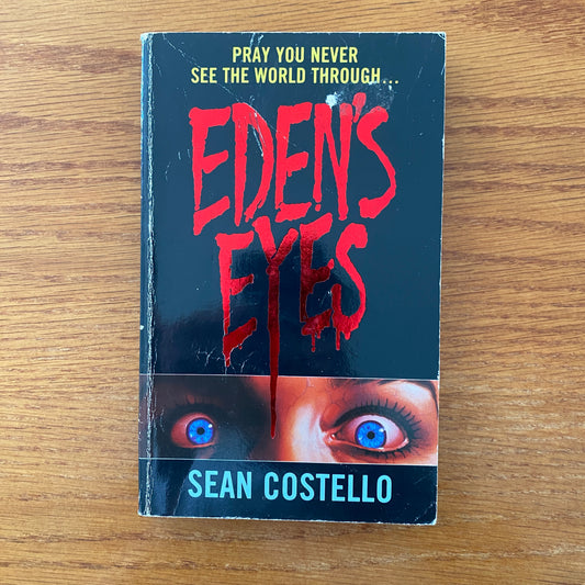 Eden's Eyes - Sean Costello