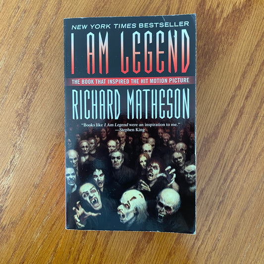 I Am Legend - Richard Matheson