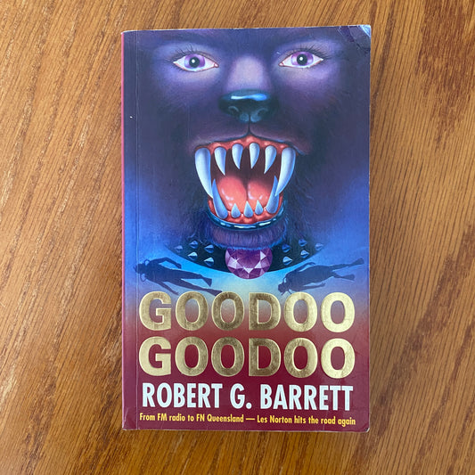 Goodoo Goodoo - Robert G. Barrett