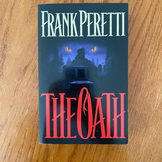 The Oath - Frank Peretti