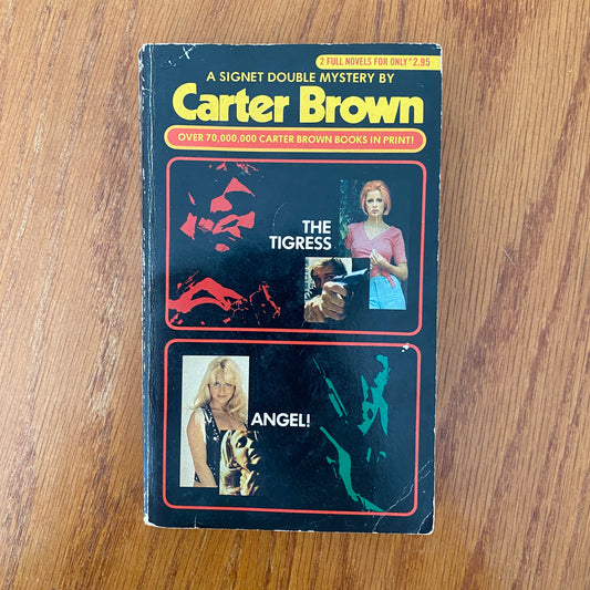 The Tigress / Angel! - Carter Brown