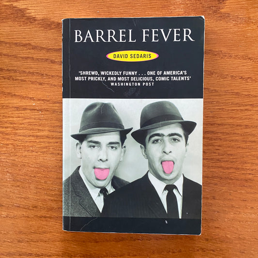 David Sedaris - Barrel Fever