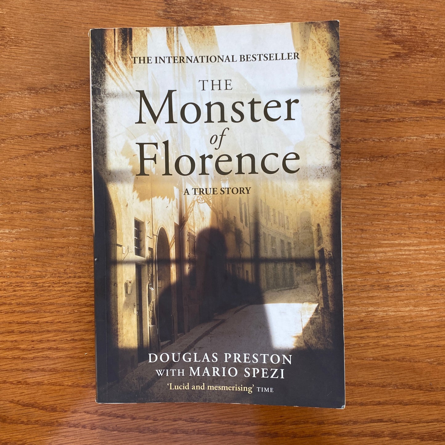 The Monster Of Florence - Douglass Preston & Mario Spezi