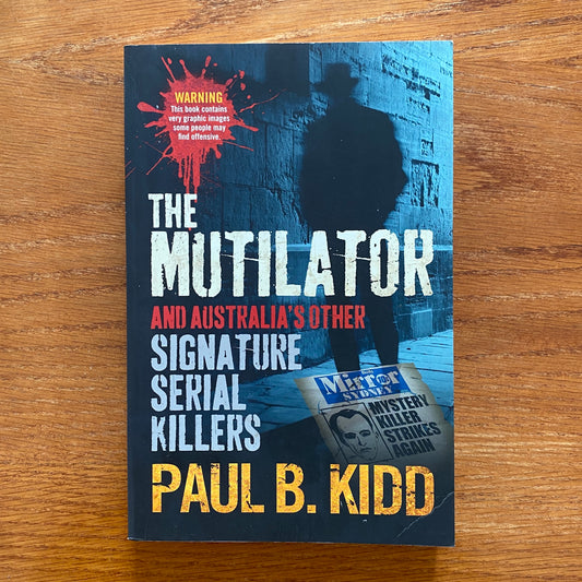 The Mutilator - Paul B. Kidd