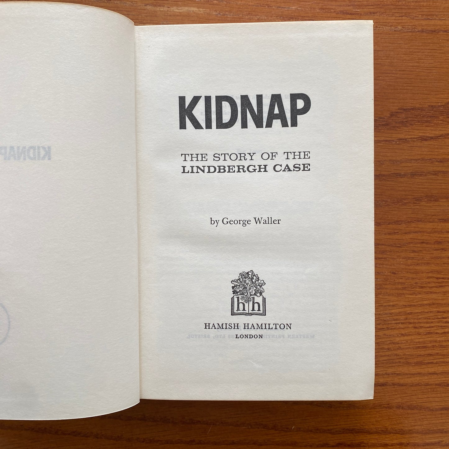 Kidnap: The True Story Of The Lindbergh Case - George Waller