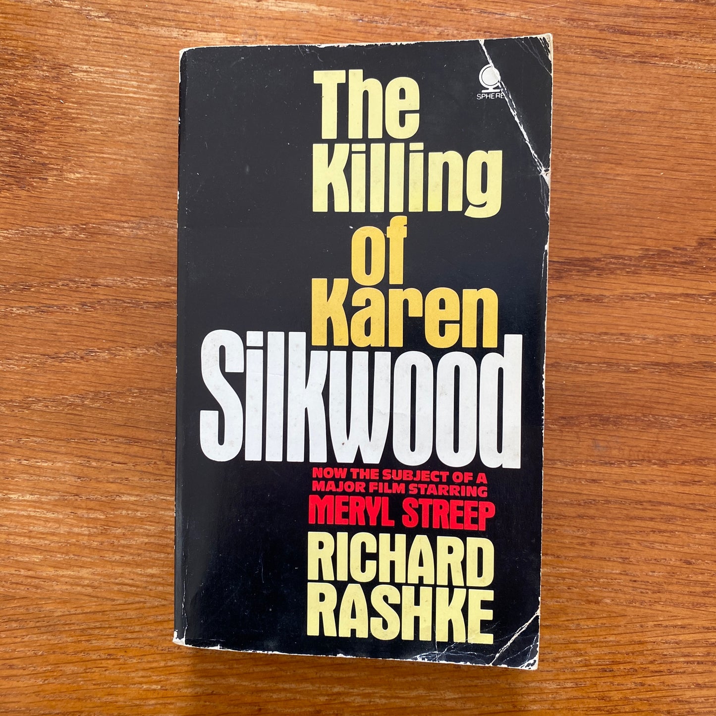 The Murder Of Karen Silkwood - Richard Rashke