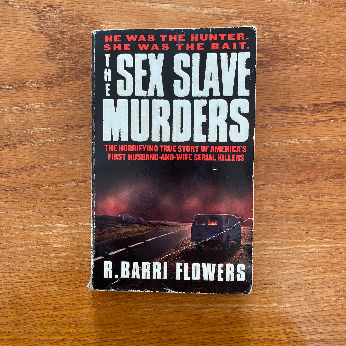 The Sex Slave Murders - R. Barri Flowers