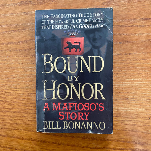 Bound By Honor - Bill Bonanno