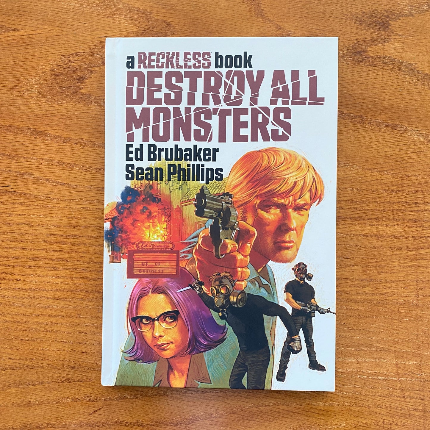 Reckless 3: Destroy All Monsters - Ed Brubaker & Sean Phillips