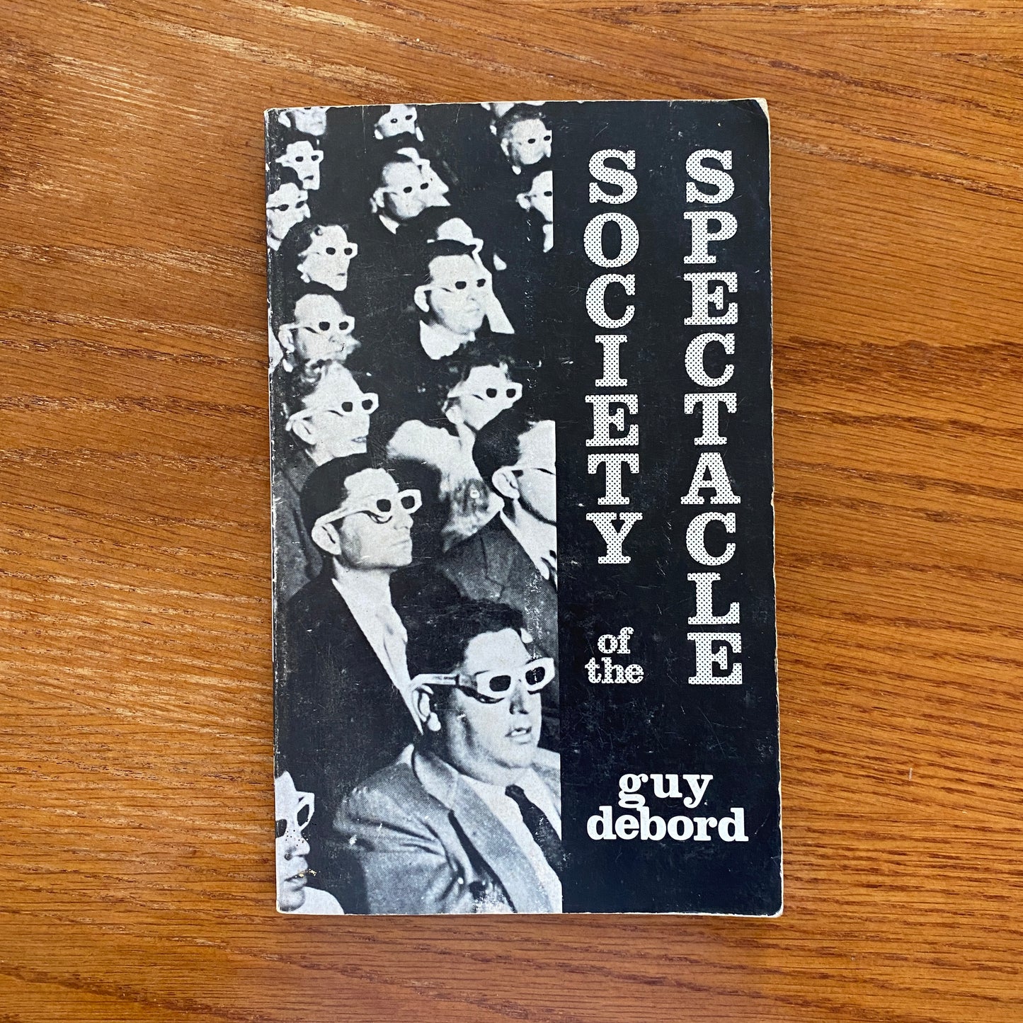 The Society of the Spectacle - Guy Debord