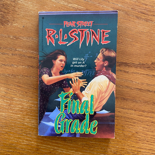 R.L Stine - Fear Street: Final Grade