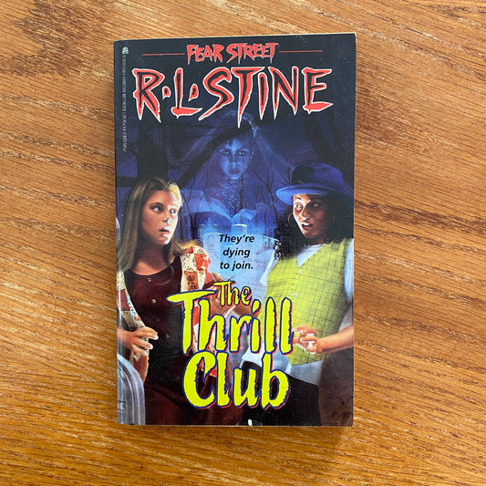 R.L Stine - Fear Street: The Thrill Club