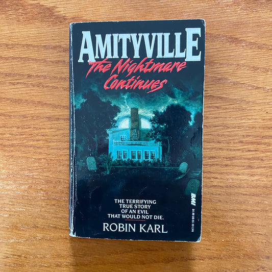 Amityville: The Nightmare Continues - Robin Karl