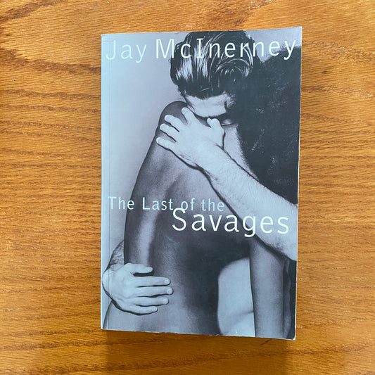 Jay McInerney  - The Last Of The Savages