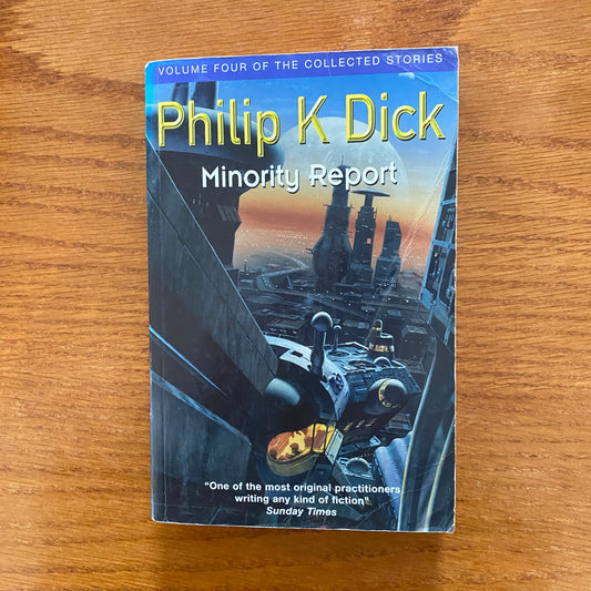 Philip K. Dick - The Collected Stories of Philip K. Dick 4: The Minority Report