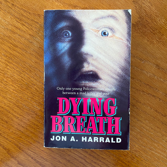 Dying Breath - Jon A. Harrald