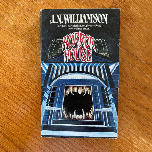 J. N. Williamson - Horror House
