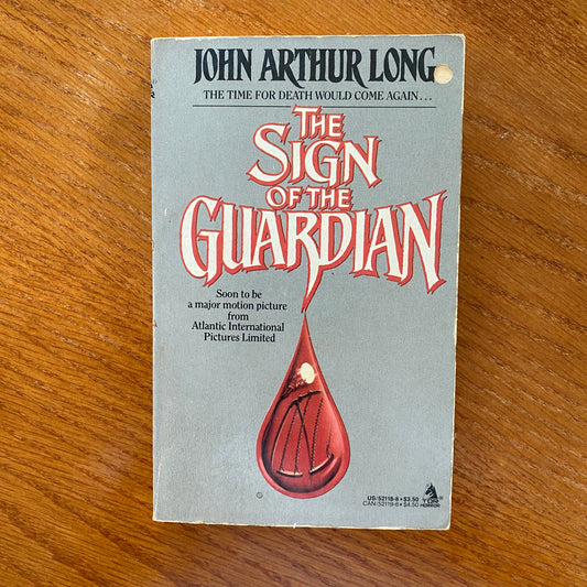 The Sign Of The Guardian - John Arthur Long