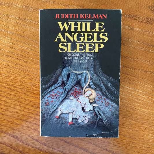 While Angels Sleep - Judith Kelman