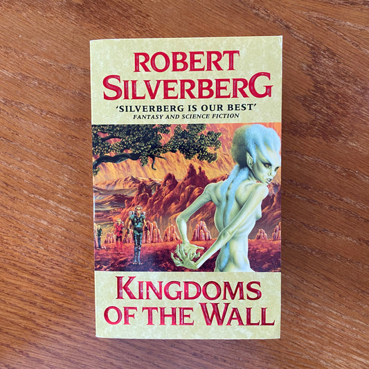 Robert Silverberg - Kingdoms Of The Wall