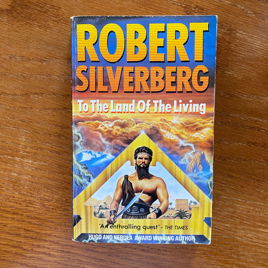 Robert Silverberg - The Land Of The Living
