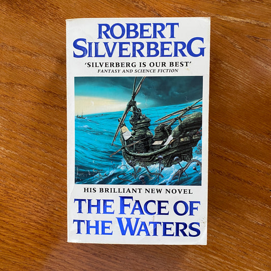Robert Silverberg - The Face OF The Waters
