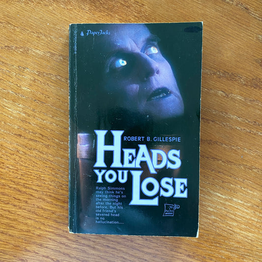 Heads You Lose - Robert B. Gillespe