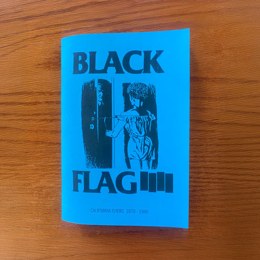 Black Flag California Flyers 1979 - 1986