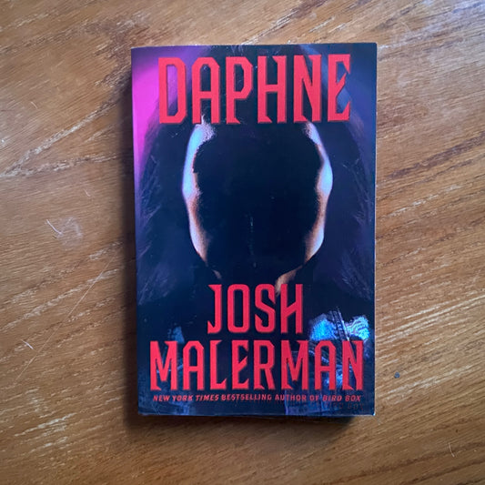 Daphne - Josh Malerman