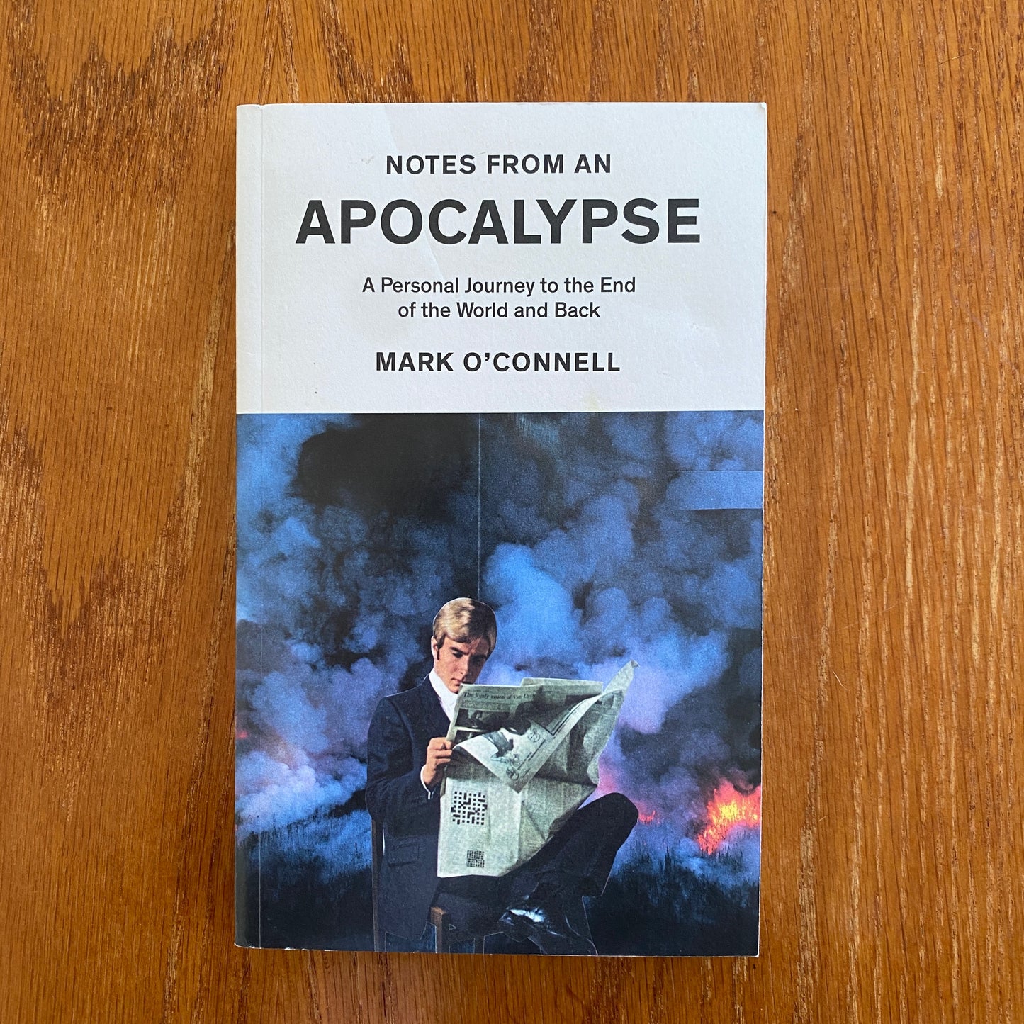 Notes From An Apocalypse - Mark O'Connell