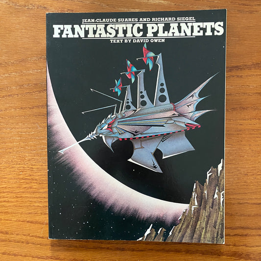 Fantastic Planets - Jean-Claude Suares, Richard Siegel & David Owen
