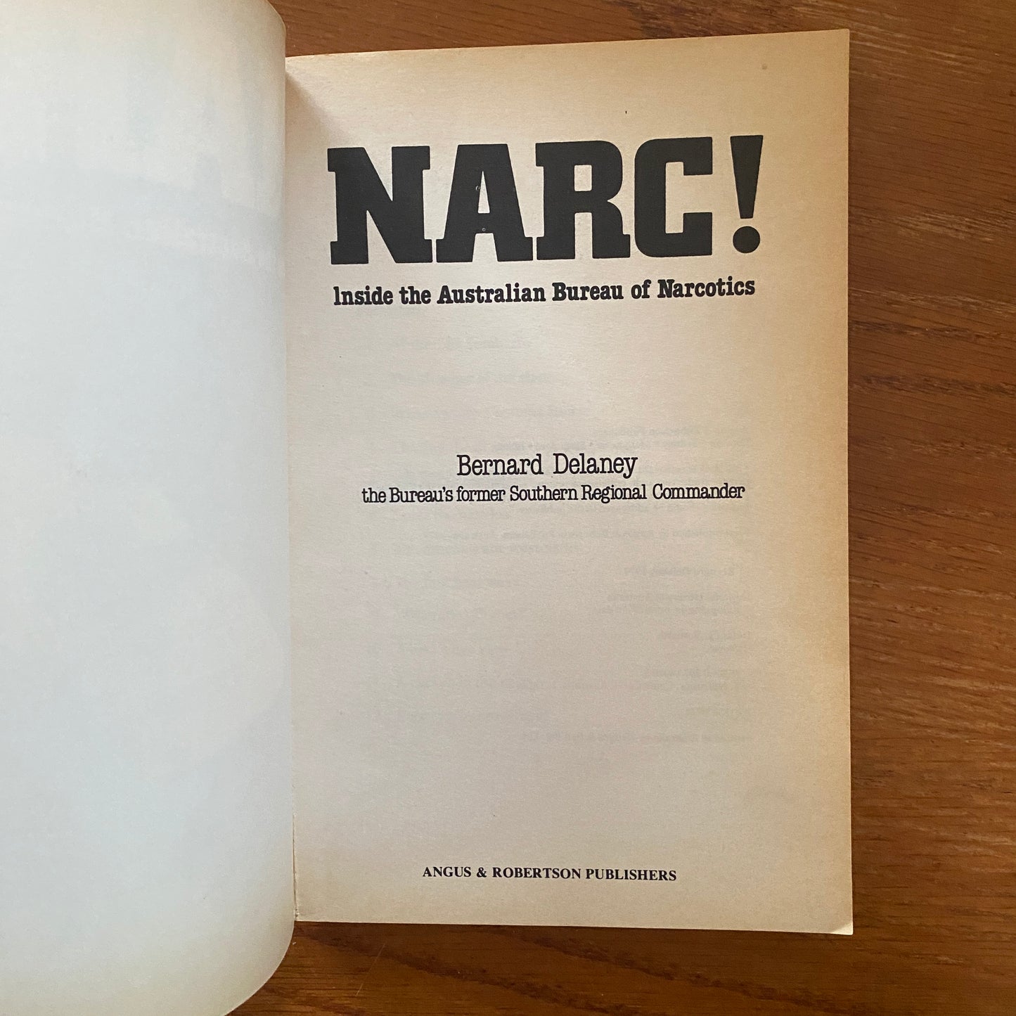 Narc: Inside the Australian Bureau of Narcotics - Bernard Delaney