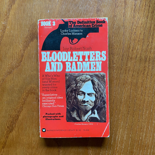 Bloodletters and Badmen - Jay Robert Nash