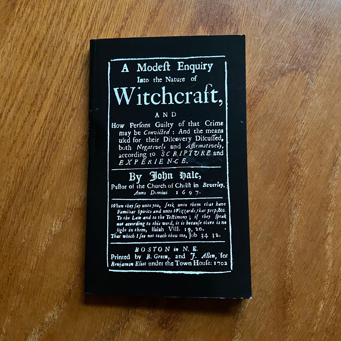 Modest Enquiry into the Nature of Witchcraft - John Hale