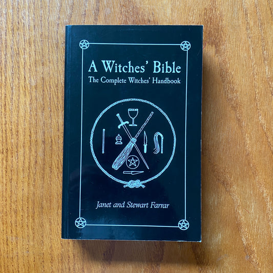 The Witches Bible - Jannet & Stewart Farrar