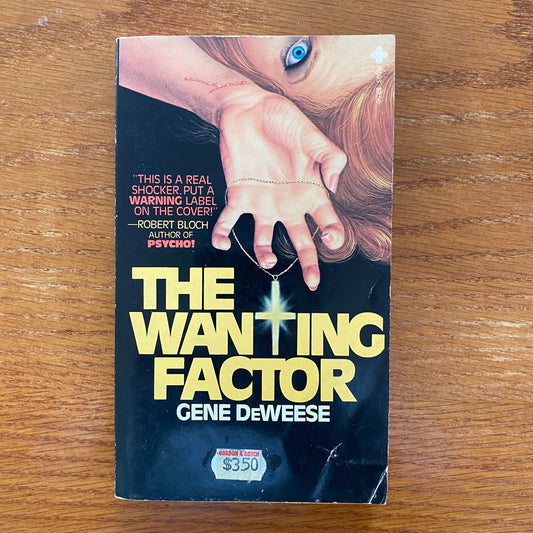 The Wanting Factor - Gene DeWeese