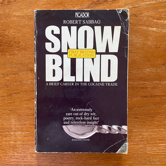 Snow Blind -  Robert Sabbag