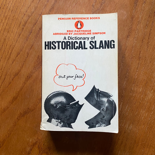 A Dictionary of Historical Slang