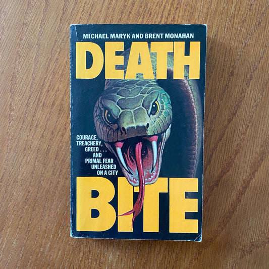 Death Bite - Michael Maryk & Brent Monahan