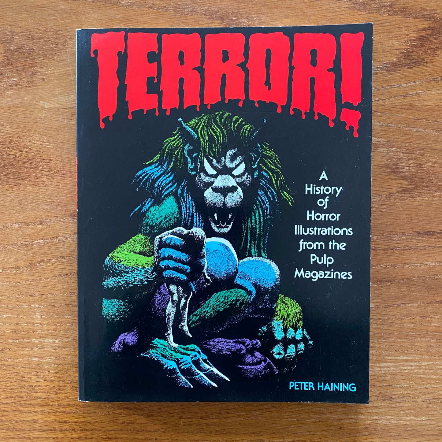 Terror! A History of Horror Illustrations from the Pulp Magazine - Peter Haining